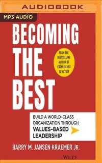 Becoming the Best : Build a World-class Organization through Values-based Leadership （MP3 UNA）
