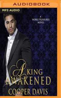 A King Awakened (Noble Pleasures) （MP3 UNA）