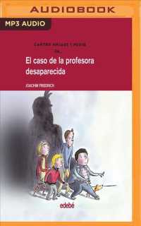 El Caso De La Profesora Desaparecida/ the Case of the Missing Professor (Cuatro Amigos Y Medio) （MP3 UNA）