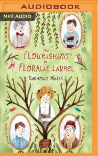The Flourishing of Floralie Laurel （MP3 UNA）