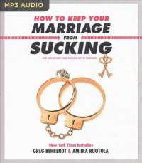 How to Keep Your Marriage from Sucking : The Keys to Keep Your Wedlock Out of Deadlock （MP3 UNA）