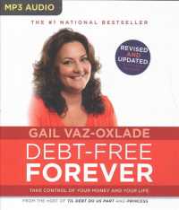 Debt-Free Forever : Take Control of Your Money and Your Life （MP3 UNA RE）