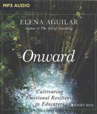 Onward : Cultivating Emotional Resilience in Educators （MP3 UNA）