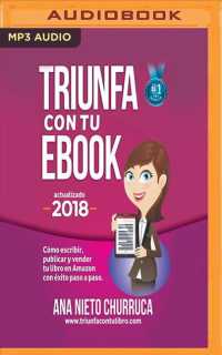 Triunfa con tu eBook / Succeed with Your eBook （MP3 UNA）