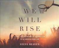 We Will Rise (7-Volume Set) : A True Story of Tragedy and Resurrection in the American Heartland （Unabridged）