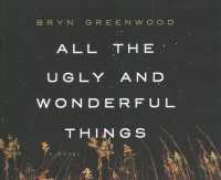 All the Ugly and Wonderful Things (9-Volume Set) （Unabridged）