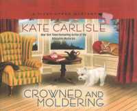 Crowned and Moldering (7-Volume Set) (A Fixer-upper Mystery) （Unabridged）