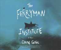 The Ferryman Institute (11-Volume Set) （Unabridged）