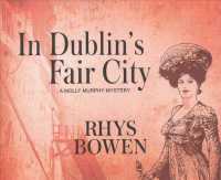 In Dublin's Fair City (8-Volume Set) (Molly Murphy Mystery) （Unabridged）