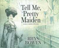 Tell Me, Pretty Maiden (9-Volume Set) (Molly Murphy Mysteries) （Unabridged）