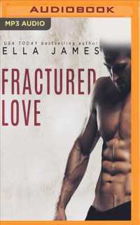 Fractured Love (Off-limits Romance) （MP3 UNA）