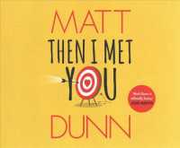 Then I Met You (8-Volume Set) （Unabridged）