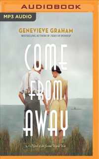Come from Away : A Novel of the Second World War （MP3 UNA）