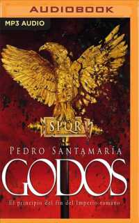 Godos/ Goths : El principio del fin del imperio romano/ the beginning of the End of the Roman Empire （MP3 UNA）