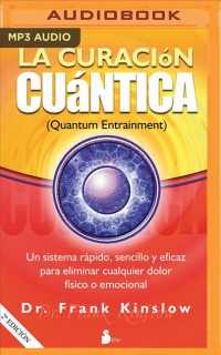 La curacin cuntica / the Secret of Instant Healing : Narracin En Castellano 〈1〉 （MP3 UNA）