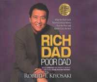 Rich Dad Poor Dad (7-Volume Set) : What the Rich Teach Their Kids about Money That the Poor and Middle Class Do Not!; Library Edition （ANV UNA）