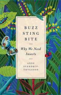 Buzz, Sting, Bite : Why We Need Insects