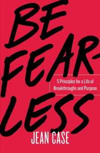 Be Fearless : 5 Principles for a Life of Breakthroughs and Purpose -- Paperback (English Language Edition)