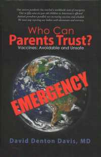 Who Can Parents Trust? : Vaccines; Avoidable and Unsafe