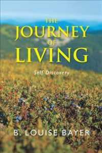 The Journey of Living : Self Discovery