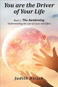 You Are the Driver of Your Life (The Awakening)