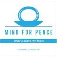 Mind for Peace: Mindful Living for Today