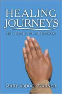 Healing Journeys : My Path to Freedom -- Paperback / softback