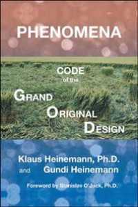 Phenomena : Code of the Grand Original Design