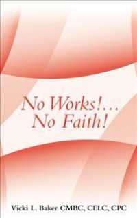 No Works! No Faith!