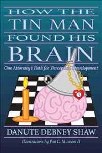 How The Tin Man Found His Brain: One Attorney's Path for Perceptual Development