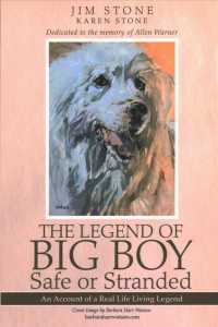 The Legend of Big Boy Safe or Stranded: An Account of a Real Life Living Legend