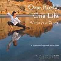One Body, One Life Within Your Control: A Symbiotic Approach to Wellness