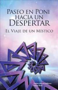 Paseo En Poni Hacia Un Despertar: El Viaje de Un Místico