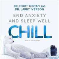 Chill (4-Volume Set) : End Anxiety and Sleep Well （Unabridged）