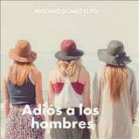 Adios a Los Hombres （MP3 UNA）
