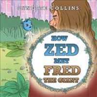 How Zed Met Fred the Giant