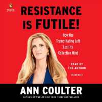 Resistance Is Futile! (6-Volume Set) : How the Trump-Hating Left Lost Its Collective Mind （Unabridged）