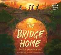 The Bridge Home (4-Volume Set) （Unabridged）