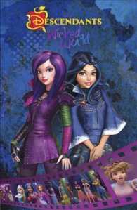 Disney Descendants Wicked World : Wish Granted (Disney Descendants Wicked World)
