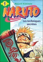 NARUTO T1 LES TECHNIQUES SECRETES