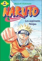 NARUTO 02 - LES ASPIRANTS NINJAS (BIBLIOTHEQUE VE)