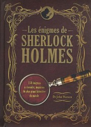 LES ENIGMES DE SHERLOCK HOLMES