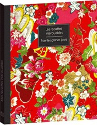 LES RECETTES INAVOUABLES. POUR LES GRANDS JOURS: POUR LES GRANDS JOURS (LES RECETTES INAVOUABLES)