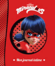 MIRACULOUS - JOURNAL INTIME (MIRACULOUS)