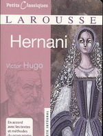 HERNANI (CLASSIQUES LAROUSSE )