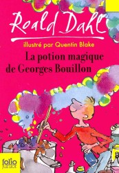 La Potion Magique De Georges Bouillon