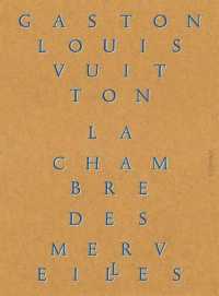 LA CHAMBRE DES MERVEILLES - LES COLLECTIONS DE GASTON-LOUIS VUITTON (ALBUMS BEAUX LI)