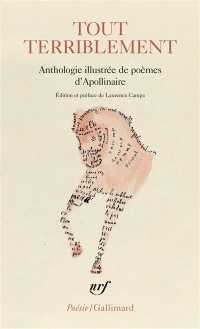 TOUT TERRIBLEMENT - ANTHOLOGIE ILLUSTREE DE POEMES (POESIE/GALLIMAR)