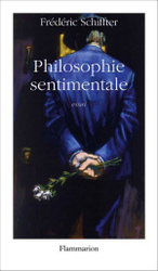 PHILOSOPHIE SENTIMENTALE (PHILOSOPHIE)