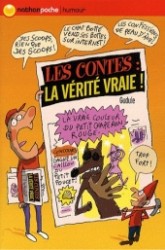LES CONTES : LA VERITE VRAIE !
